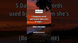 5 Dangerous Words Used By Girls When Shes In Angry....