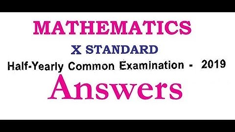10th Std Mathematics Answer key  Half yearly Exam 2019