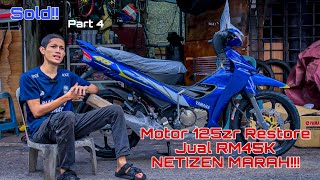 Full Restore 125zr Terjual RM45K?? [Part 4]