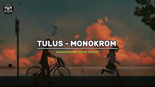 Download Lagu TULUS - MONOKROM SLOWED REVERB TIKTOK VERSION #viralvideo #musikviral #tulus MP3 Download Lagu TULUS - MONOKROM SLOWED REVERB TIKTOK VERSION #viralvideo #musikviral #tulus MP3