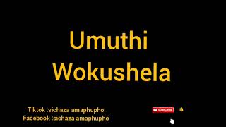 Umuthi Wokushela Usebenza Wenziwa Kanjani