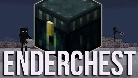 Minecraft: The Ender Chest- How to Make it and Everything About it