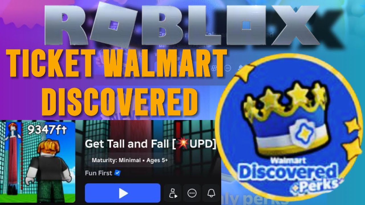 CARA MENDAPATKAN TIKET WALMART DISCOVERED DI MAP Get Tall and Fall [💥UPD] Roblox