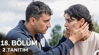 Sevdiğim Sensin 18. Bölüm 2. Fragmanı