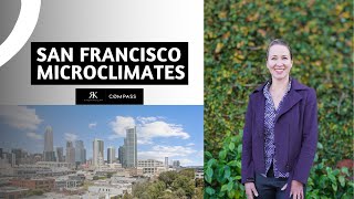 San Francisco Microclimates and Impact on Home Prices