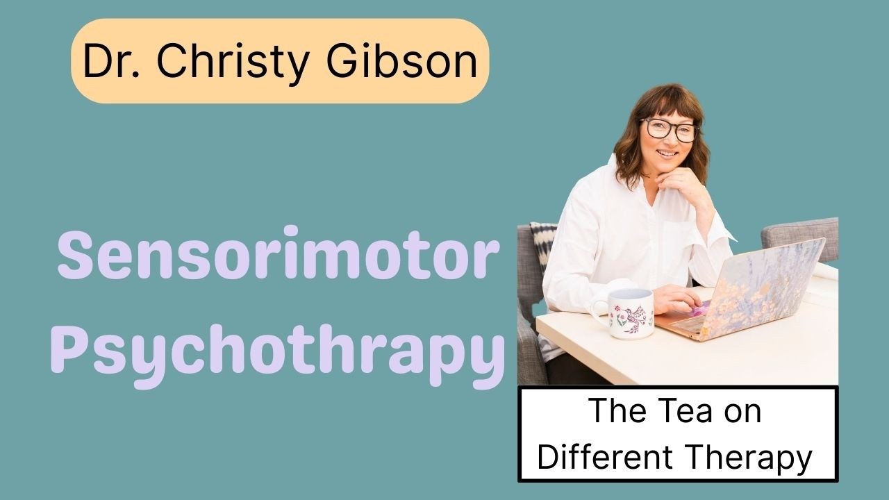 What's Sensorimotor Psychotherapy