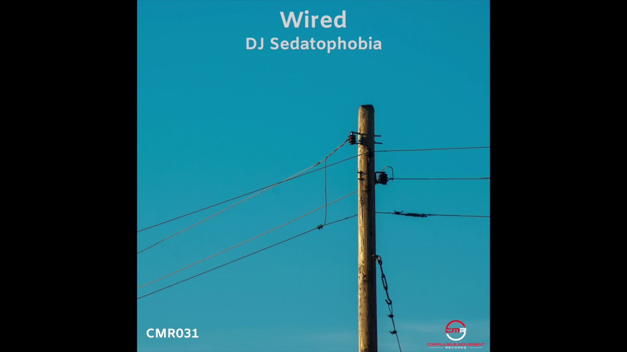 Obejrzyj DJ Sedatophobia - Wired w YouTube Obejrzyj DJ Sedatophobia - Wired w YouTube