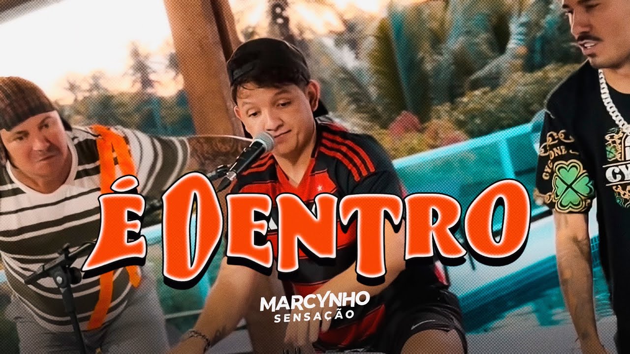 É DENTRO - Marcynho Sensação