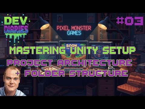Mastering Project Architecture | Unity Setup & Folder Structure (Dev Diaries #03)