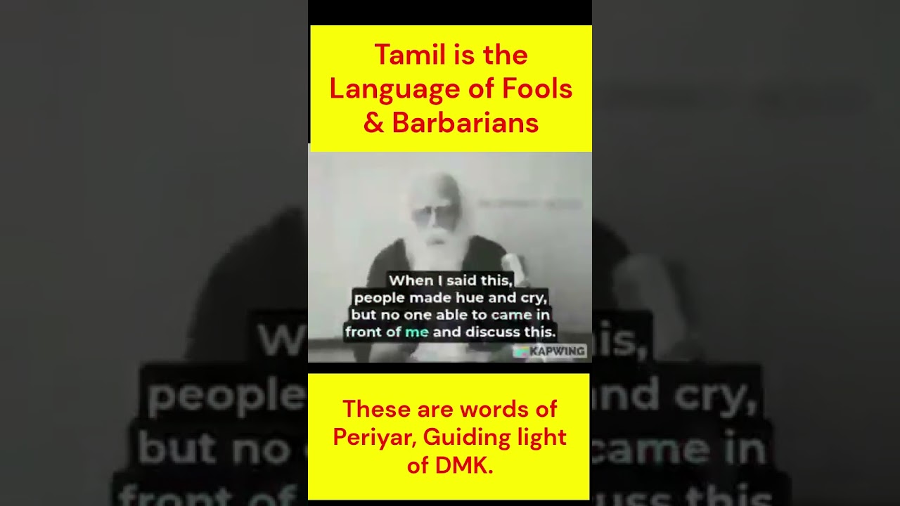 Tamil is the Language of Fools & Barbarians - Periyar