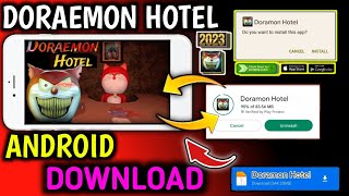 DOREMON HOTEL DOWNLOAD | DOREMON HOTEL ANDROID DOWNLOAD | HOW TO DOWNLOAD DOREMON HOTEL IN ANDROID screenshot 1