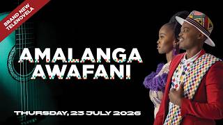 Amalanga Awafani Season 02, Episode 44 | Thursday, 23 July 2026 | FULL EPISODE