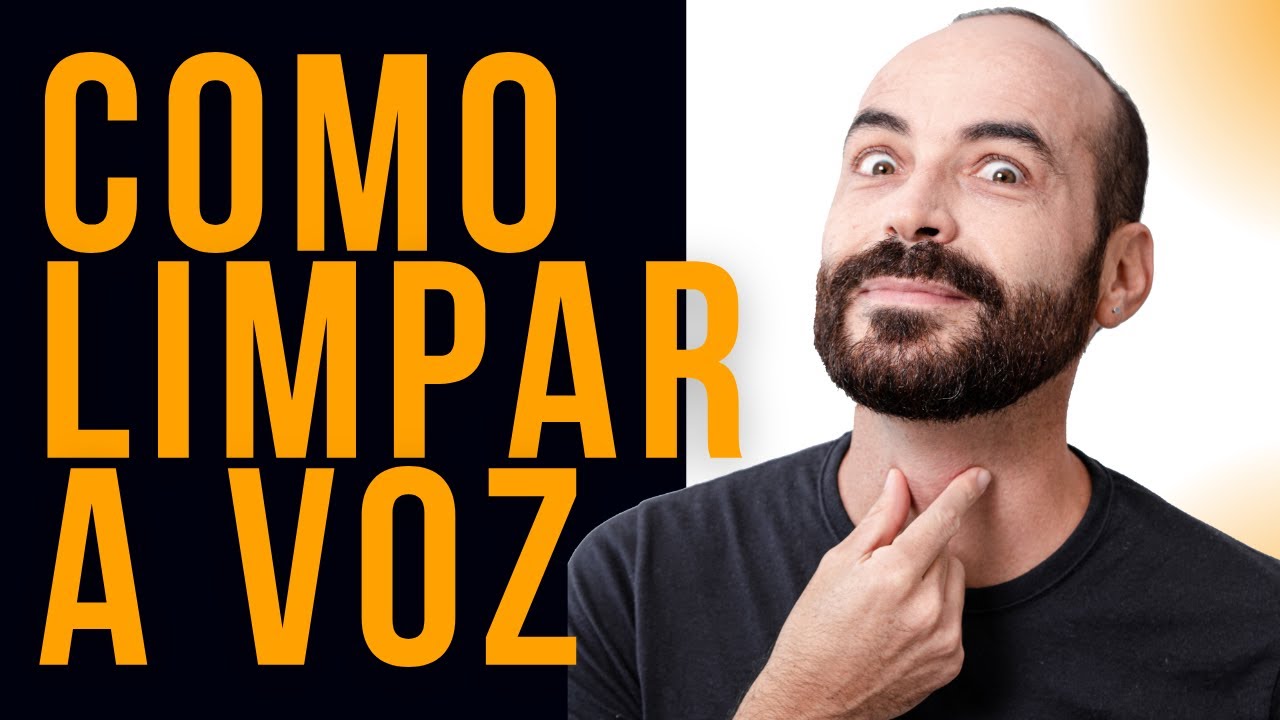 Como tirar pigarro da voz (Como limpar a voz) | Voz em Construçao