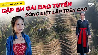 Đi Tìm Những Thiếu Nữ Dao Tuyển Sống Biệt Lập Trên Núi