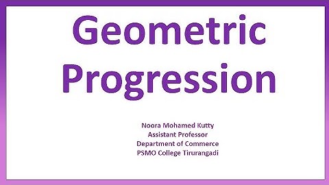 Geometric Progression