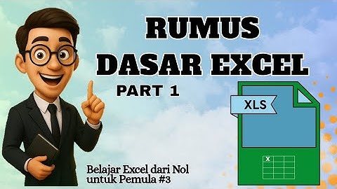Belajar Rumus Dasar Excel untuk Pemula – Part 1