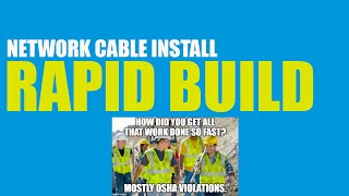 Network Cabling - Rapid Install