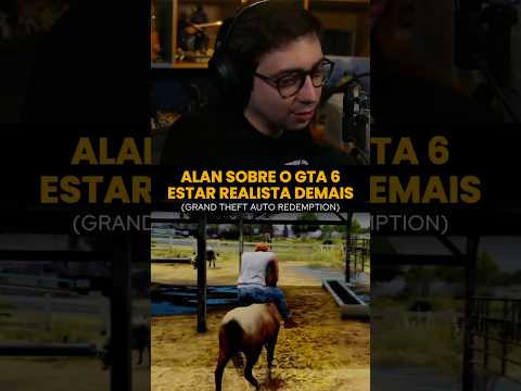 GTA 6 vai ser MAIS REALISTA que Read Dead Redemption #alanzoka #shorts
