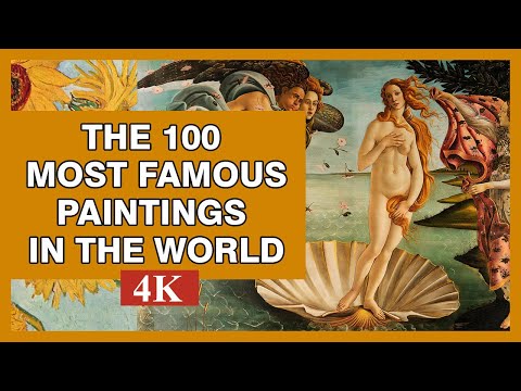 The 100 Most Famous Paintings In The World 4k