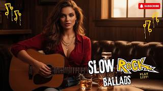 BEST OF RELAX Slow Rock Music 🎵 Rock | Ballad | Sleep | Soft Rock | Enjoy