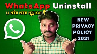 WhatsApp New Privacy policy 2021 | uninstall WhatsApp | @senstories_yt