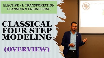 Four Step Travel Demand Modeling (Overview)