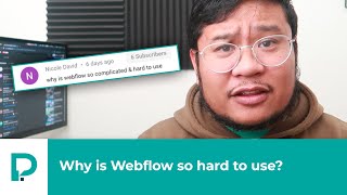 Why is Webflow so hard to use