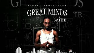 Sahie - Great Minds (Official Audio)