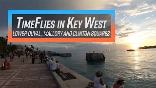 TimeFlies In Key West Lower Duval Mallory And Clinton Squares