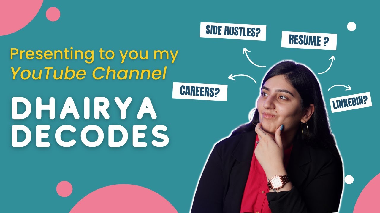 Welcome To My YouTube Channel | Dhairya Decodes - YouTube