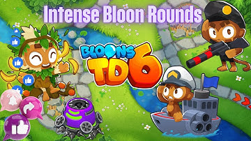 Bloons TD 6 Intense Bloon Rounds | Defeat the Unbeatable Rounds
