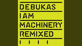 I Am Machinery ripperton Remix