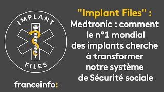 Medtronic : comment le n°1 mondial des implants...