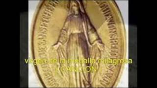 HIMNO DE LA VIRGEN MEDALLA MILAGROSA / MUSICA HERMOSA DE AMOR A LA VIRGEN