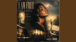 I Am Free