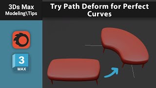 Celebrity Smooth Furniture Bends with Path Deform | 3ds Max Magic Wealth