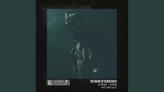 The Mask Of Rorschach - Jay Royale, RJ Payne