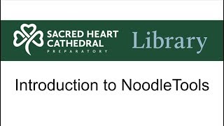 Intro to Noodletools - SHC Library