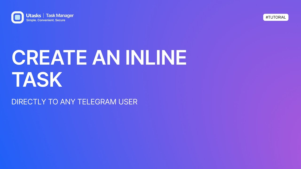CREATE AN INLINE TASK Directly For Any Telegram User - YouTube