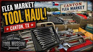 Canton TX Flea Market Tool Haul