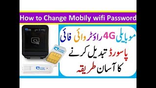 How to Change Mobily Router wifi Password | New 4G mobily Modem | Every Thing Easy urdu Hindi Saudi