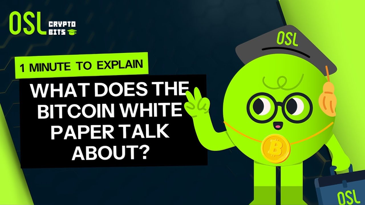 What Does the Bitcoin Whitepaper Talk About?