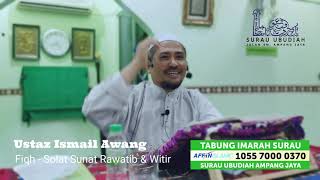 Ustaz Ismail - Solat Sunat Yang Paling Dituntut