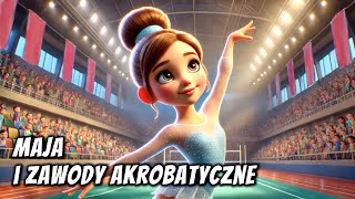 Download Lagu 🤸♀️🎪 Maja i zawody akrobatyczne - Audiobook dla dzieci - Bajka na dobranoc 🎧 MP3 Download Lagu 🤸♀️🎪 Maja i zawody akrobatyczne - Audiobook dla dzieci - Bajka na dobranoc 🎧 MP3