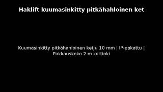 Haklift Kuumasinkitty Pitkähahloinen Ket