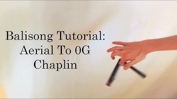 Advanced Balisong Tutorial: Aerial To 0G Chaplin