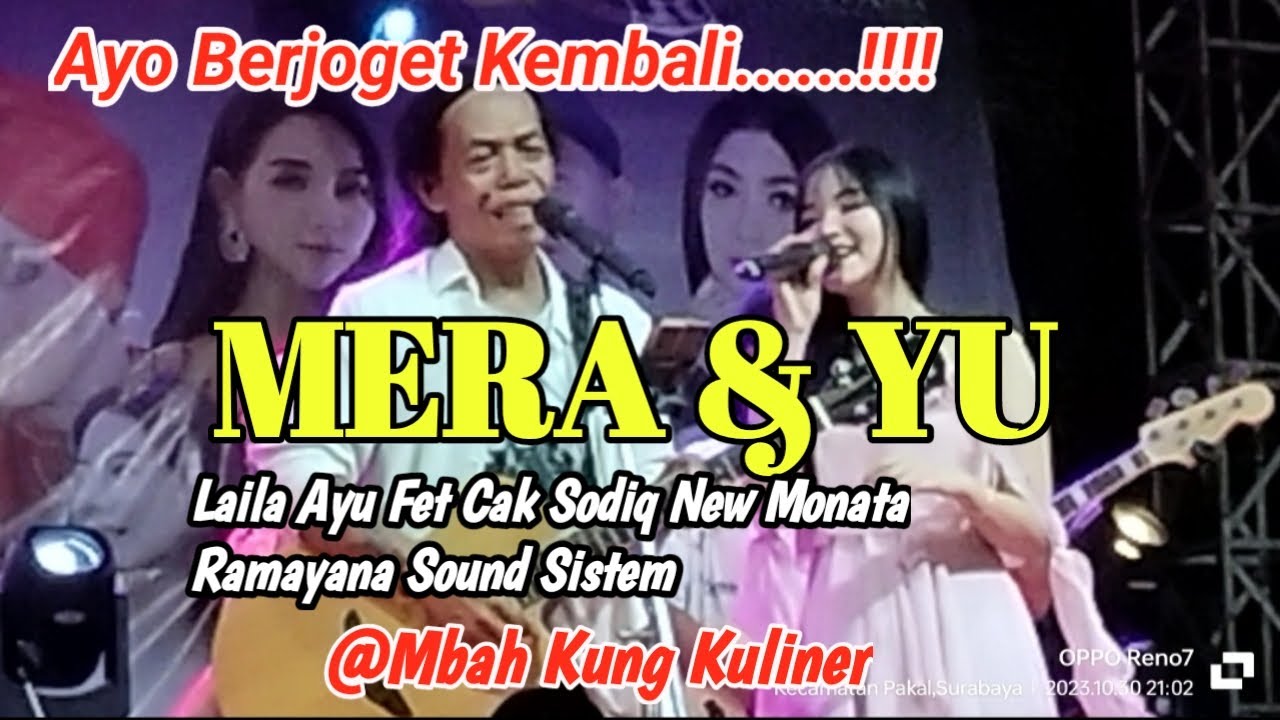 MERA dan YU//Cover Laila Ayu fet Cak Sodiq//New Monata‼️@mbahkungkuliner9111