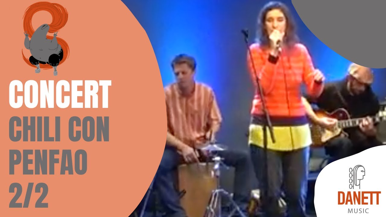 CONCERT//Chili Con Penfao (2/2) (Musique du monde)