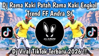 DJ RAMA KAKI PATAH RAMA KAKI ENGKOL - HONEX SOUND TREND FF VIRAL TIKTOK 2026 !!