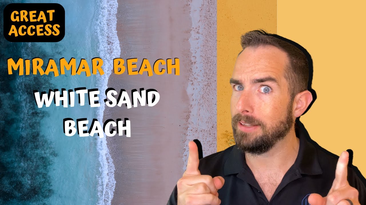 Miramar Beach A Haven for Beach Lovers YouTube